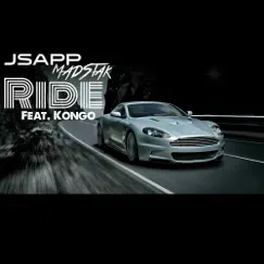 Ride (feat. Kongo) - Single by JSapp MadStak album reviews, ratings, credits