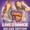 Shake It Up: Live 2 Dance (Deluxe Edition) artwork