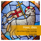 Choir of Clare College, Cambridge, Graham Ross - Pascha nostrum