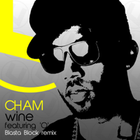 Cham - Wine (Blasta Block Remix) [feat. O] artwork