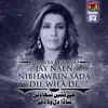 Jay Naen Nibhawrin Sada Dil Wila De, Vol. 3 album lyrics, reviews, download
