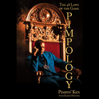 Pimpin' Ken - Pimpology: The 48 Laws of the Game (Unabridged) artwork