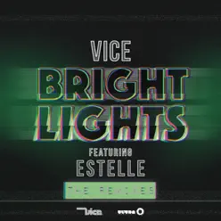 Bright Lights (feat. Estelle) [Shoe Scene Remix] - Single - Vice