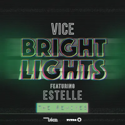 Bright Lights (feat. Estelle) [Shoe Scene Remix] - Single - Vice