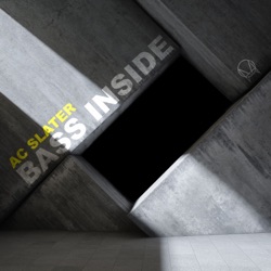 AC Slater - Bass Inside