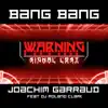 Bang Bang (feat. DJ Roland Clark) album lyrics, reviews, download