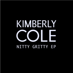 Kimberly Cole - Nitty Gritty - 排舞 音乐