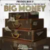 Big Money (feat. Sauce Twinz, Sosa Mann & Philthy Rich) - Single album lyrics, reviews, download