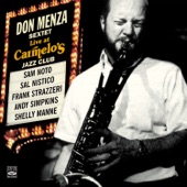 Don Menza - Winter of My Discontent (Live) [feat. Sam Noto, Sal Nistico, Frank Strazzeri, Andy Simpkins & Shelly Manne]