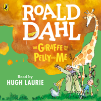 Roald Dahl - The Giraffe and the Pelly and Me (Unabridged) artwork