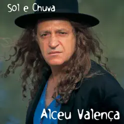 Sol e Chuva - Alceu Valença