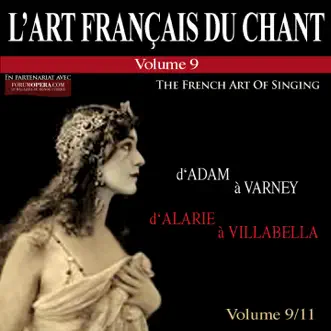 L'art français du chant, Vol. 9 by Solange Michel, Alain Vanzo & Ninon Vallin album reviews, ratings, credits