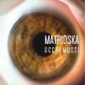 Occhi mossi - Matrioska