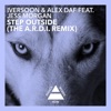 Step Outside (A.R.D.I. Remix) [feat. Jess Morgan] - Single