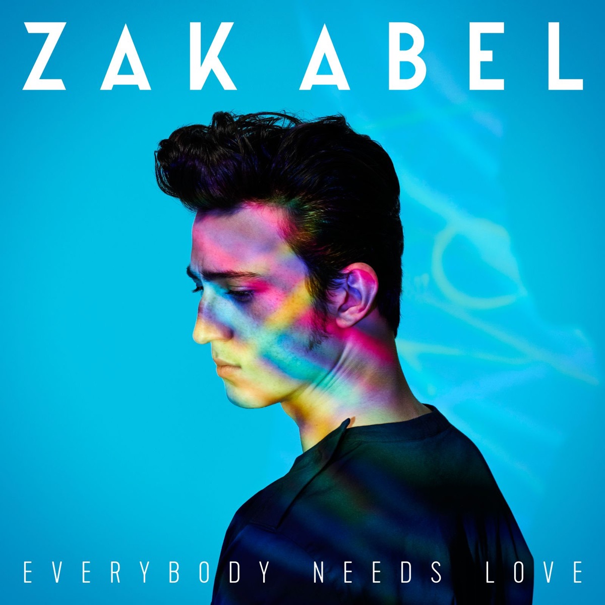 Everybody Needs Love Single Album Cover By Zak Abel