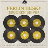 Ferlin Husky - Drunken Driver