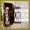 African Children Riddim Version artwork