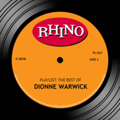 What the World Needs Now Is Love - Dionne Warwick