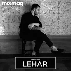 Mixmag Germany presents Lehar by Lehar album reviews, ratings, credits