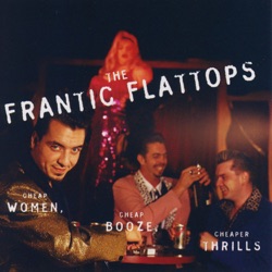 Frantic Flattops - Sweeter