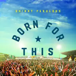 Born for This - Single by Skinny Fabulous album reviews, ratings, credits