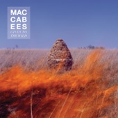 The Maccabees - Slowly One