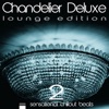 Chandelier Deluxe, Vol. 2 (Sensational Chillout Beats)