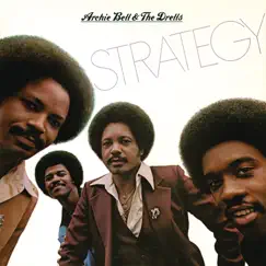 Strategy by Archie Bell & The Drells album reviews, ratings, credits