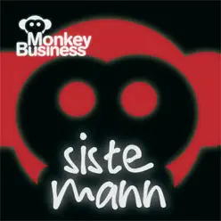 Siste Mann - Single - Monkey Business Siste Mann - Single - Monkey Business