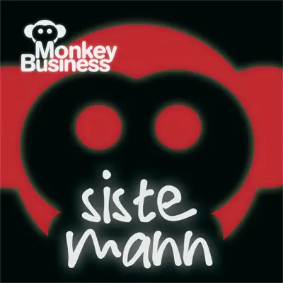 Siste Mann - Single - Monkey Business