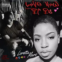 Love How It Is (feat. Loretta Mars) - Single by E.R. album reviews, ratings, credits