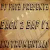 Back 2 BAP Instrumentals V1. album lyrics, reviews, download