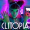 Clitopia - Dorian Electra lyrics
