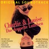 Charlie & Louise - Das doppelte Lottchen (Original Motion Picture Soundtrack)
