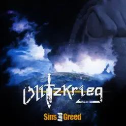 Sins and Greed - Blitzkrieg Sins and Greed - Blitzkrieg