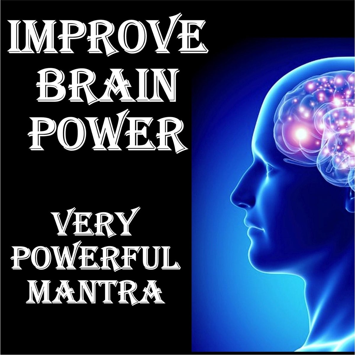 Very powerful. Brain Power.