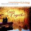 Reader's Digest Essentials for Living Series: Hearts Together, 2006