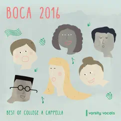 BOCA 2016: Best of College a Cappella by Various Artists album reviews, ratings, credits