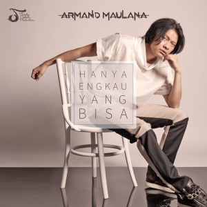 Armand Maulana - Hanya Engkau Yang Bisa - Line Dance Choreograf/in