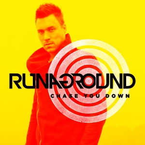 RUNAGROUND - Chase You Down - 排舞 音乐