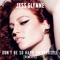Don't Be So Hard on Yourself (Syn Cole Remix) - Jess Glynne lyrics