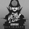 Bitchcraft (feat. KMFDM) [Cyanotic Remix] - Victor Love lyrics