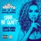 Shhh... Be Quiet (Dan Van Remix) - Dj Sherry & Petey Pablo lyrics