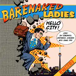 Hello City! - Live in Toronto - Barenaked Ladies