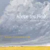 Above the Field: A Collection of Hymns album lyrics, reviews, download
