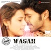 Wagah (Original Motion Picture Soundtrack)