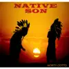 Stream & download Native Son - Single