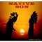 Native Son - Norty Cotto lyrics