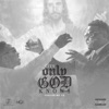 Only God Knows (feat. Ts) - Single, 2016