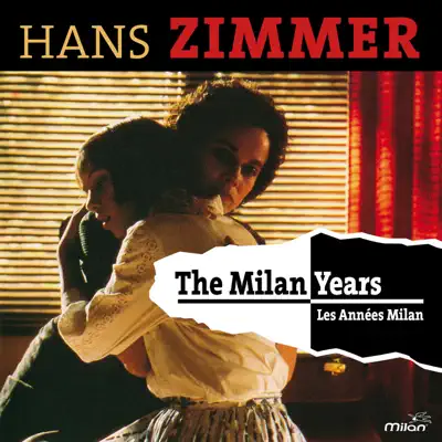 The Milan Years - Hans Zimmer